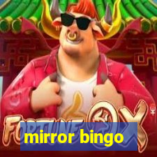 mirror bingo